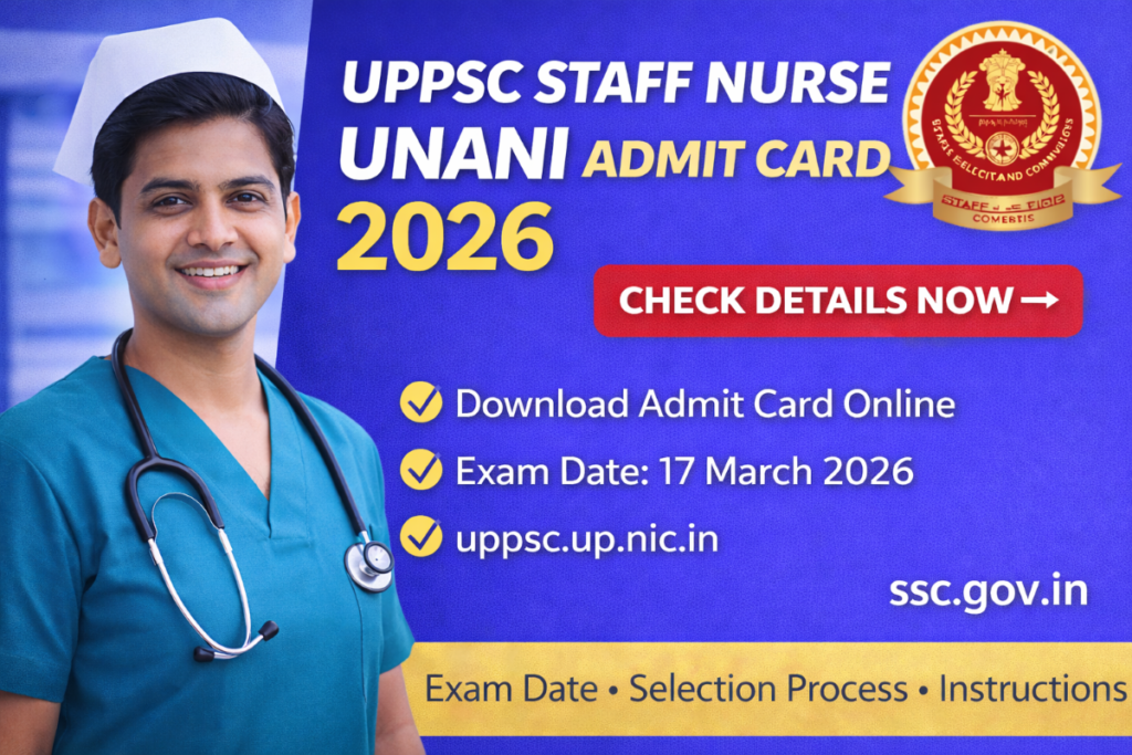 UPPSC Staff Nurse Unani Admit Card 2026